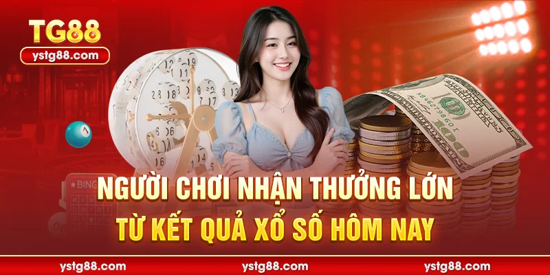 Người chơi nhận thưởng lớn từ kết quả xổ số hôm nay